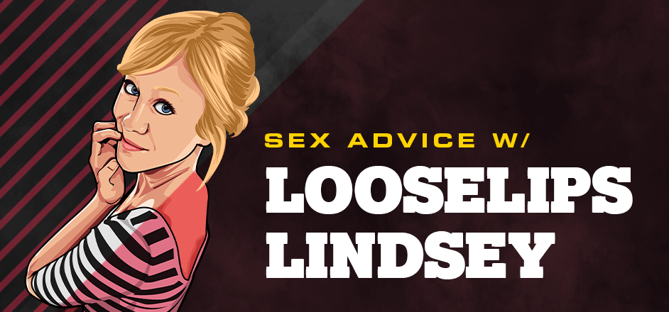 Sex advice, rooster magazine, looselips lindsey,